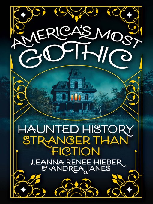Title details for America's Most Gothic by Leanna Renee Hieber - Wait list